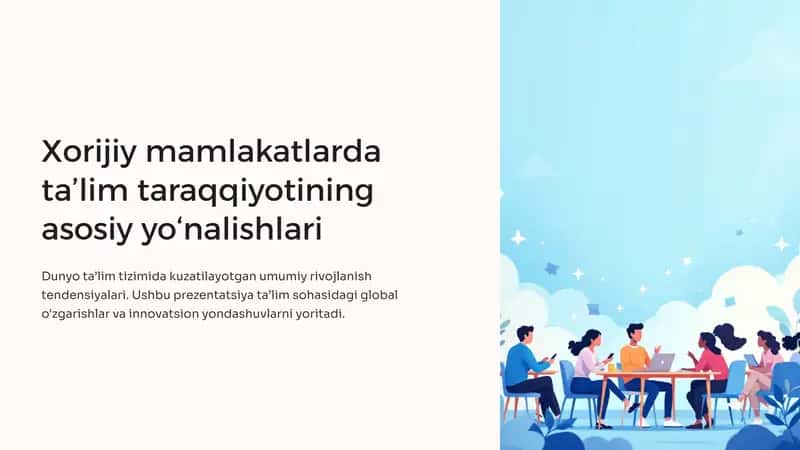 Xorijiy mamlakatlarda ta’lim taraqqiyotining asosiy yo‘nalishlari 1