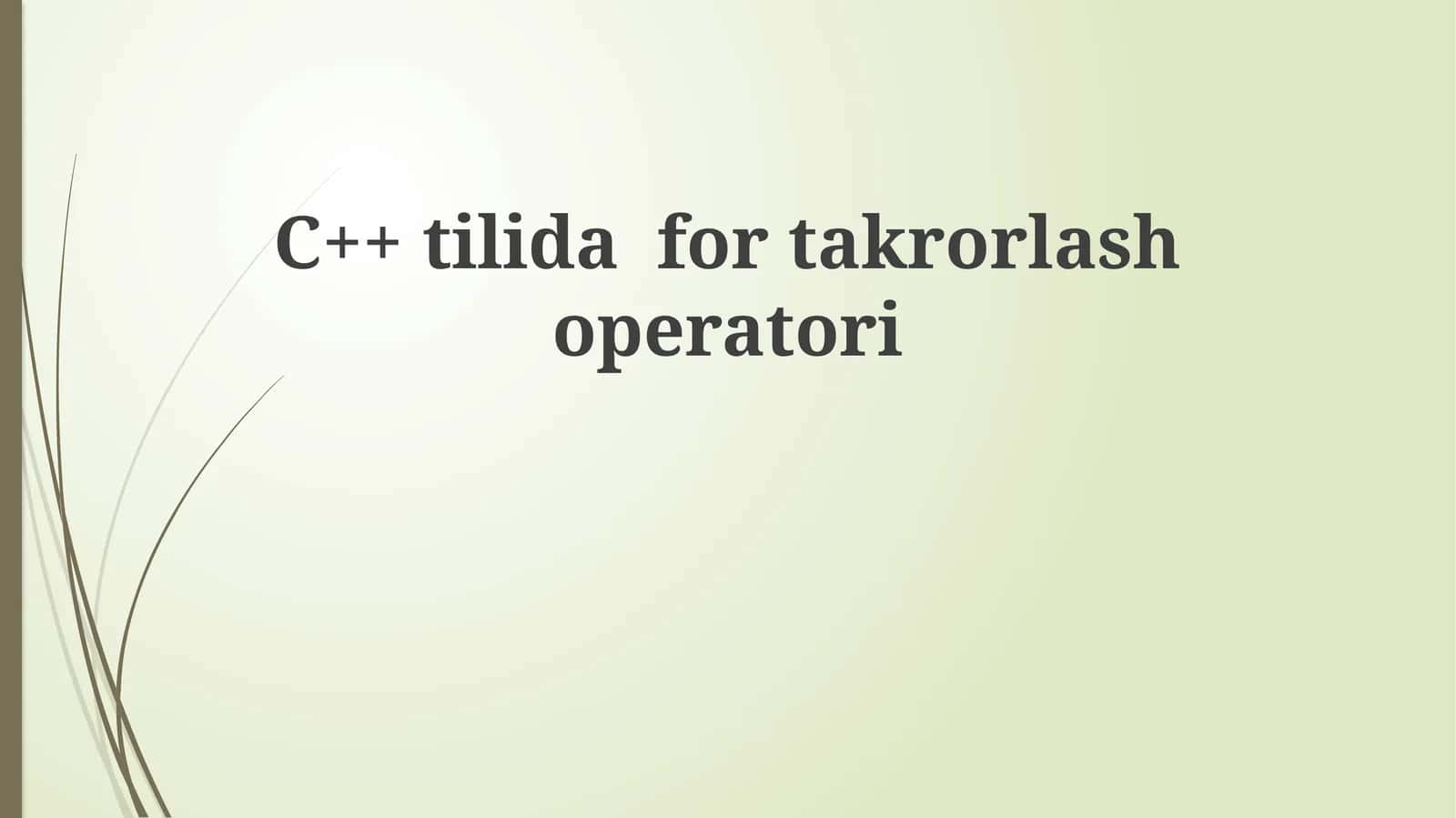 C++tilidafortakrorlashoperatori 1