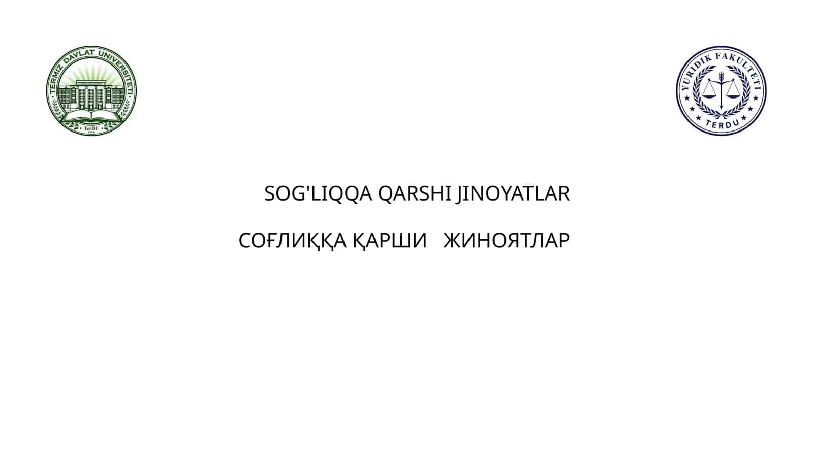 SOG'LIQQA QARSHI JINOYATLAR 1