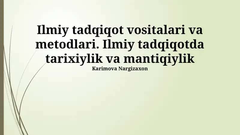 Ilmiy tadqiqot vositalari va metodlari