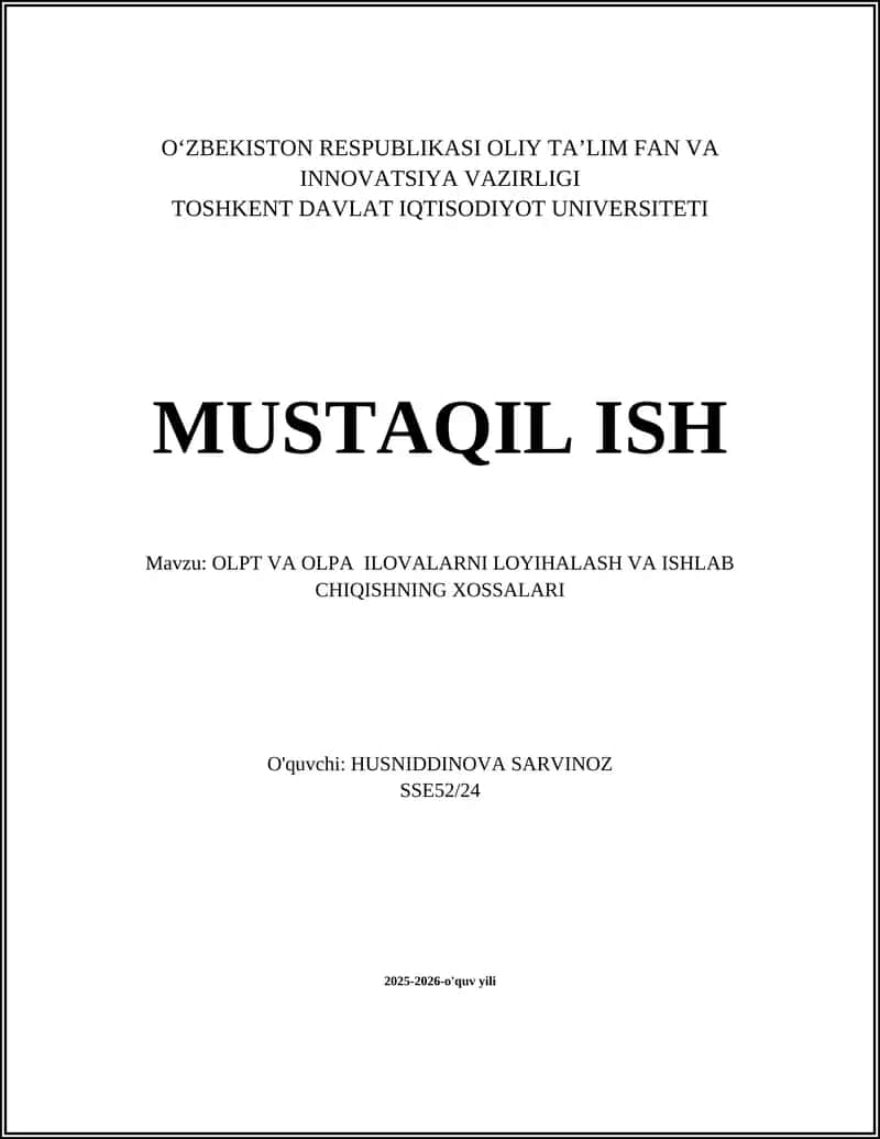 OLPT VA OLPA ILOVALARNI LOYIHALASH VA ISHLAB CHIQISHNING XOSSALARI 1