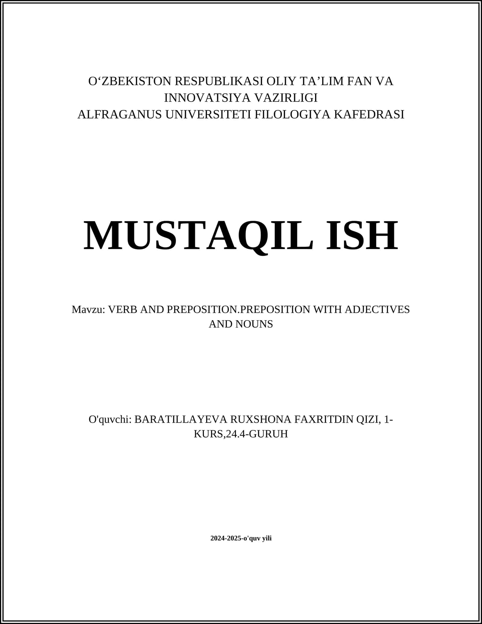 MUSTAQIL ISH Mavzu: VERB AND PREPOSITION.PREPOSITION WITH ADJECTIVES AND NOUNS 1