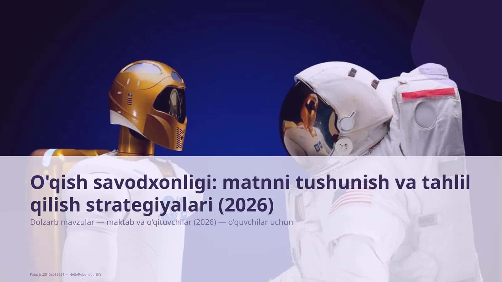 O'qish savodxonligi: matnni tushunish va tahlil qilish strategiyalari (2026) 1