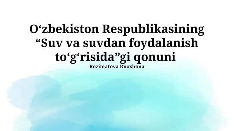 "Suv va suvdan foydalanish to‘g‘risida”gi qonuni" 1