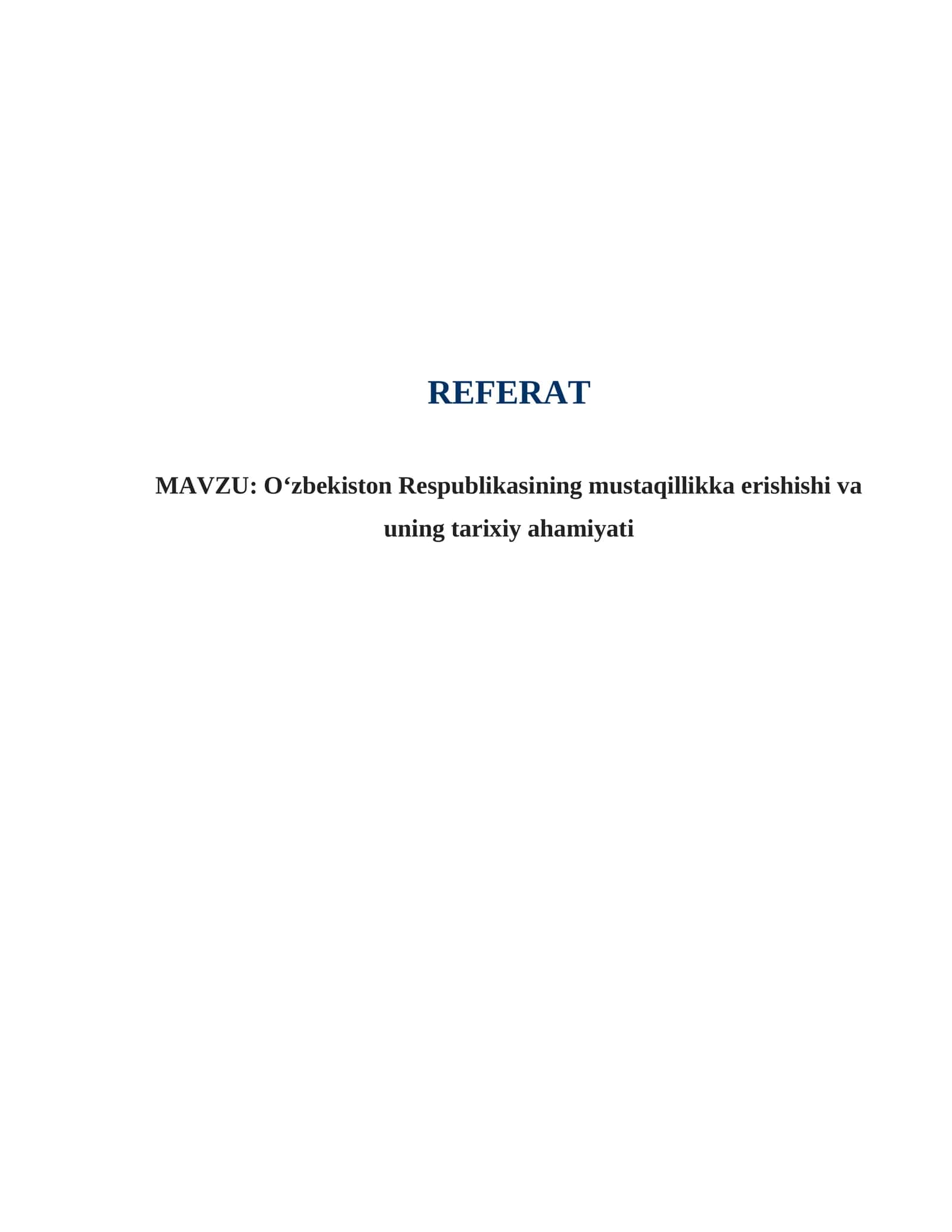 Oʻzbekiston Respublikasining mustaqillikka erishishi va uning tarixiy ahamiyati 1