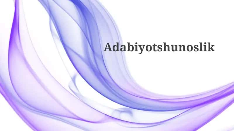 Adabiyotshunoslik 1