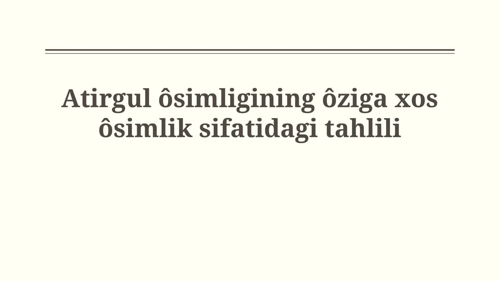 Atirgul ôsimligining ôziga xos ôsimliksifatidagitahlili 1