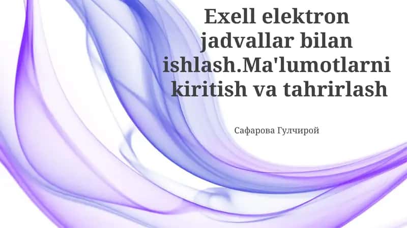 Elektron jadval tahrirlash asoslari 1