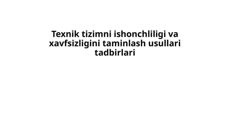 Texnik tizimlarning zaif joylarini aniqlash va baholash usullari 1