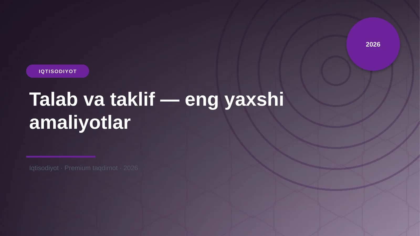 Talab va taklif — eng yaxshi amaliyotlar 1