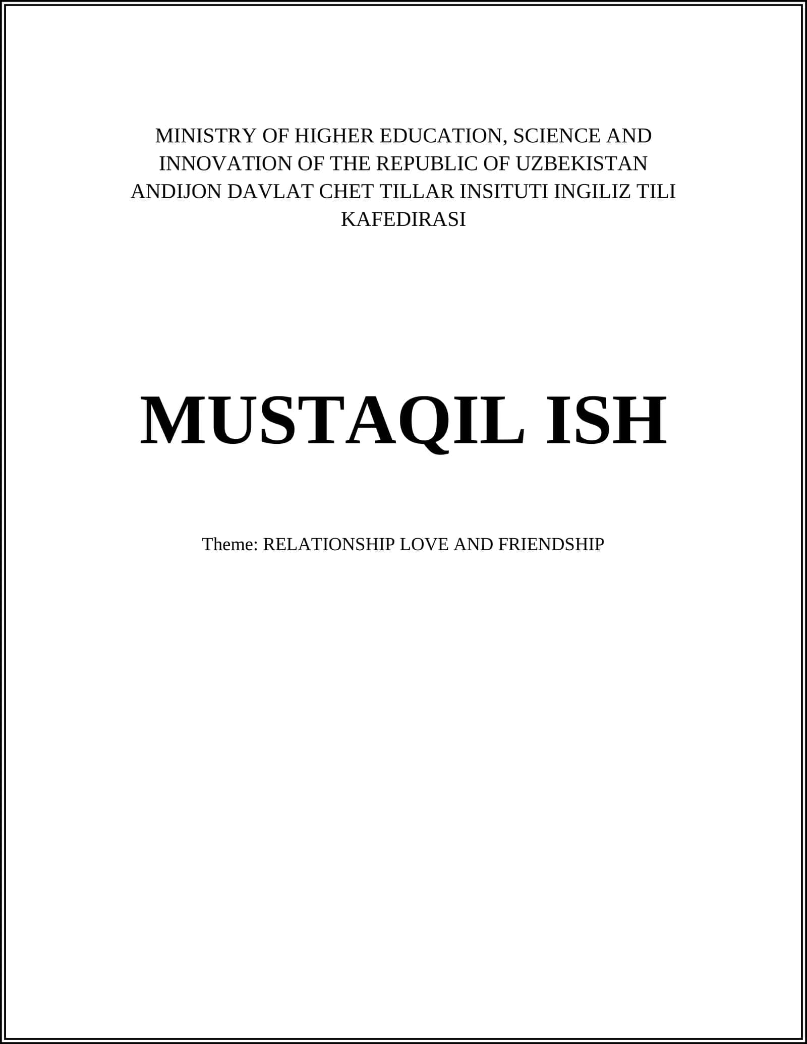 MUSTAQIL ISH - RELATIONSHIP LOVE AND FRIENDSHIP 1