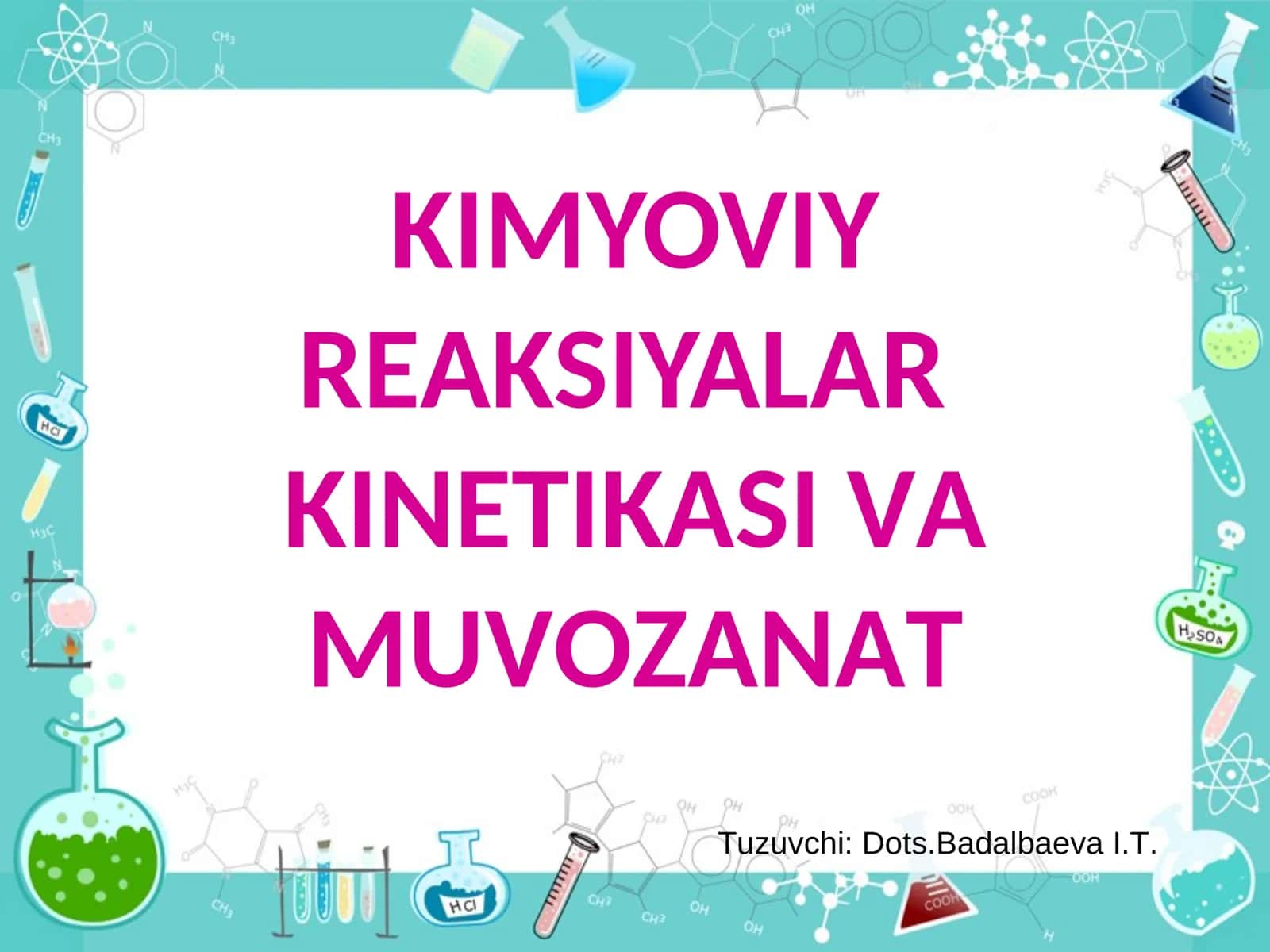 Kimyoviy Reaksiyalarkin etiketikasi va muvozanat 1