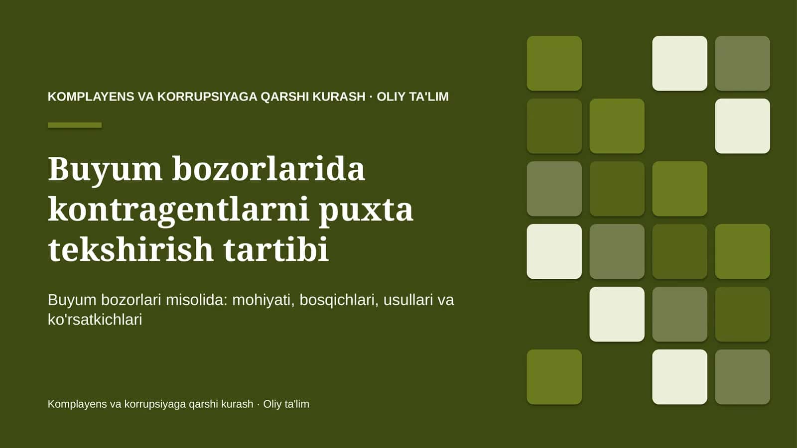 Komplayens va korrupsiyaga qarshi kurash · Oliy ta'lim 1