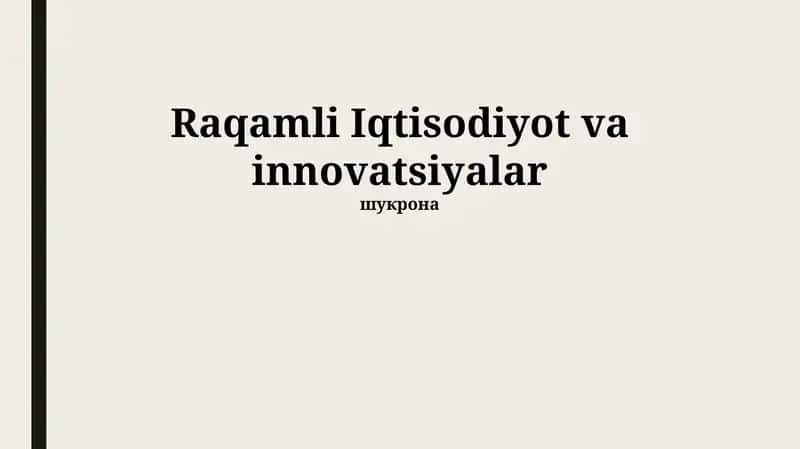 Raqamli Iqtisodiyot va innovatsiyalar 1