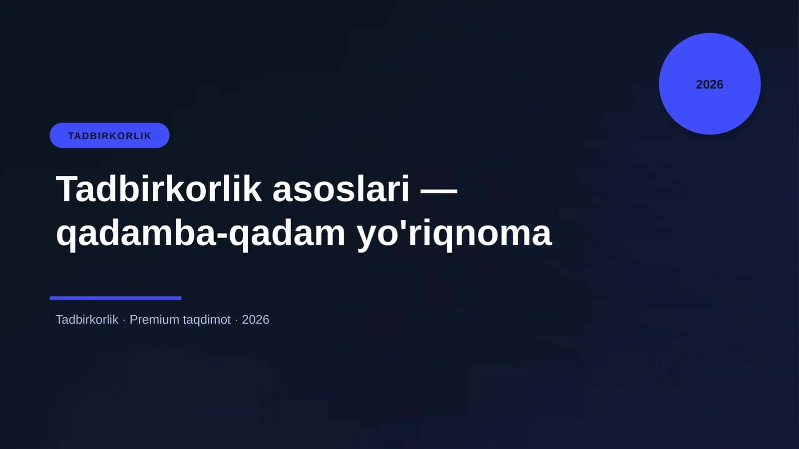Tadbirkorlik asoslari — qadamba-qadam yo'riqnoma 1
