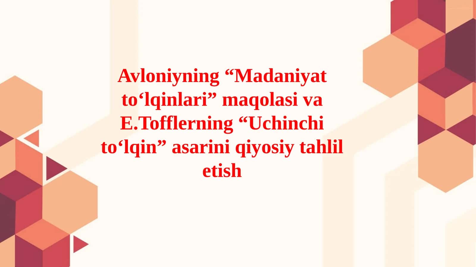 Avloniyning “Madaniyatto‘lqinlari” maqolasiva E.Tofflerning “Uchinchito‘lqin” asarini qiyosiy tahliletish 1