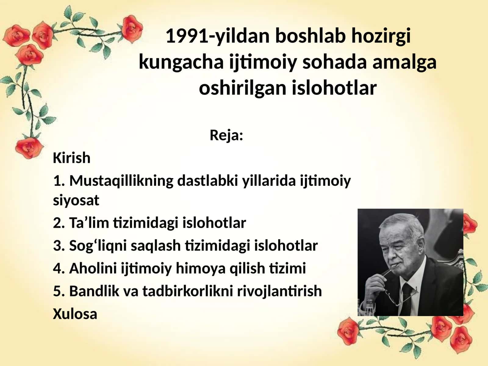 1991-yildan boshlab hozirgi kungacha ijtimoiy sohada amalga oshirilgan islohotlar 1