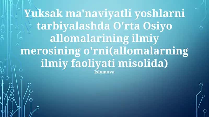 Markaziy Osiyo olimlari ilmiy merosi 1