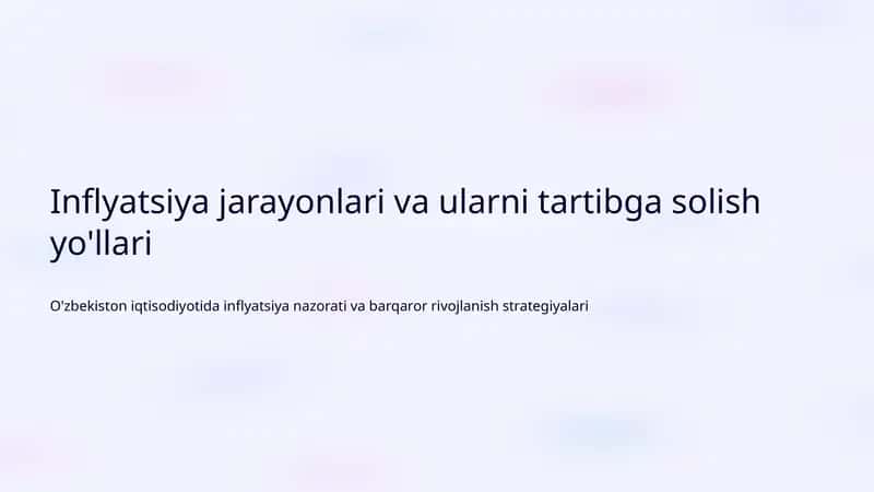 Inflyatsiya jarayonlari va ularni tartibga solish yo'llari 1