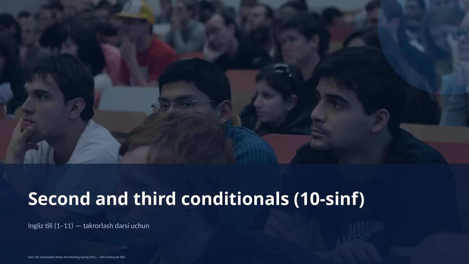 Second and third conditionals (10-sinf) 1