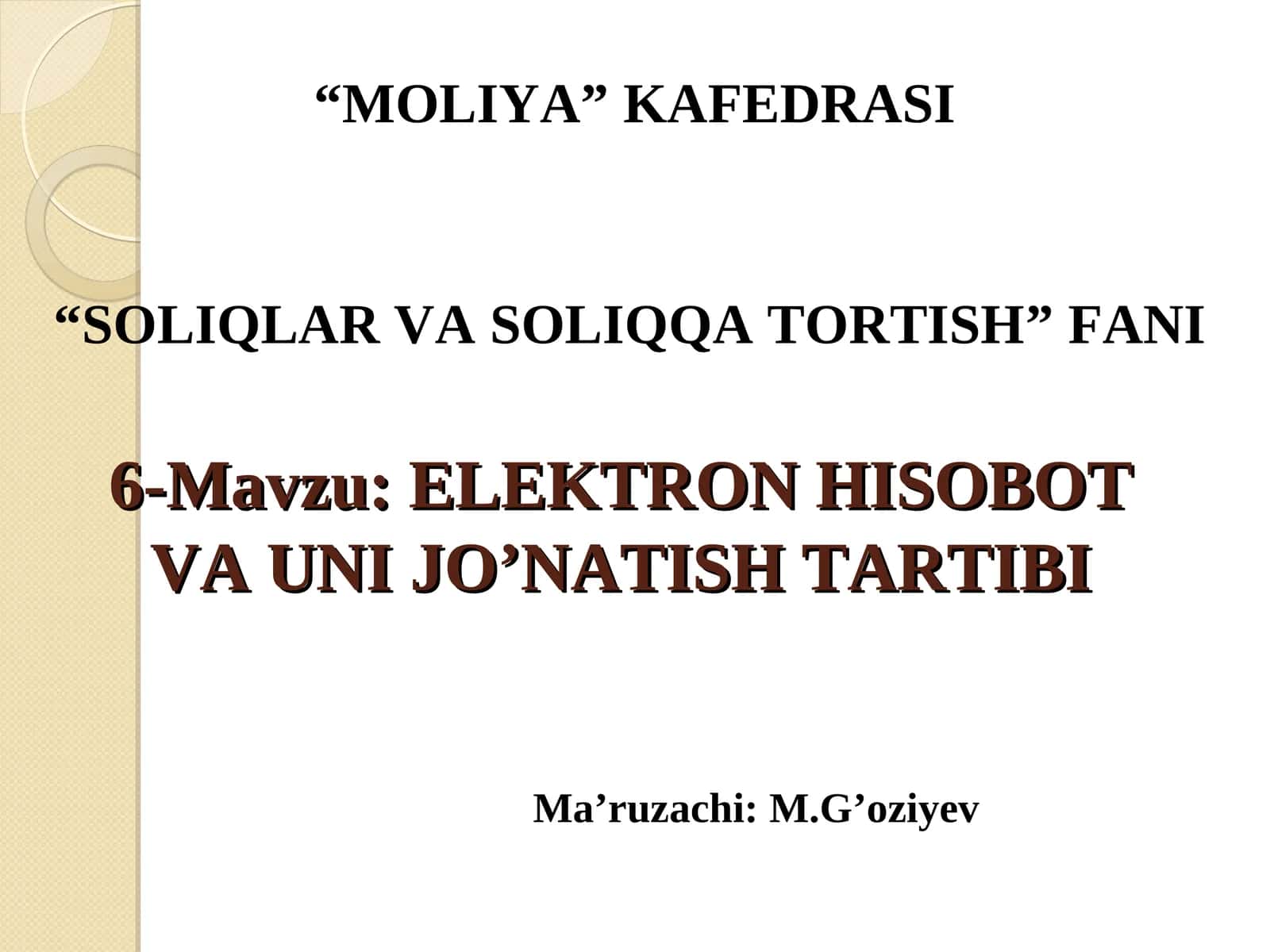 ELEKTRON HISOBOT VA UNI JO’NATISH TARTIBI 1