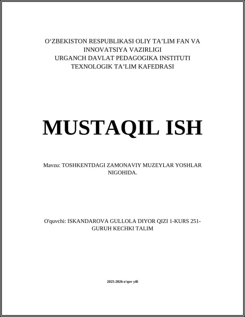 Toshkentdagi zamonaviy muzeylar yoshlar nigohida 1