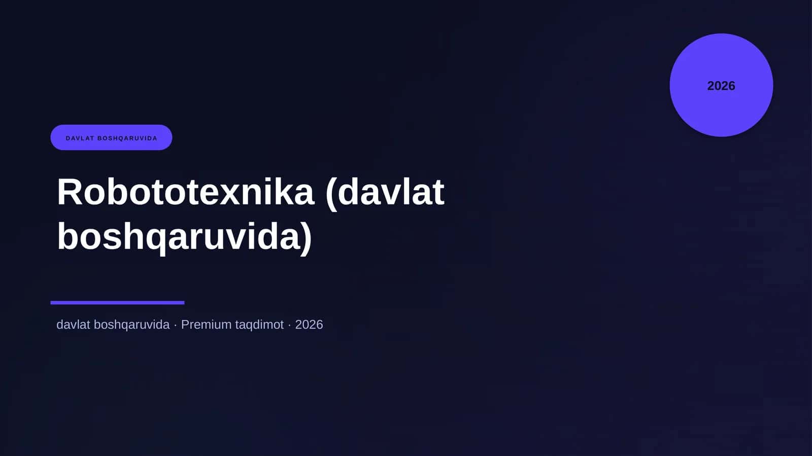 Robototexnika (davlat boshqaruvida) 1