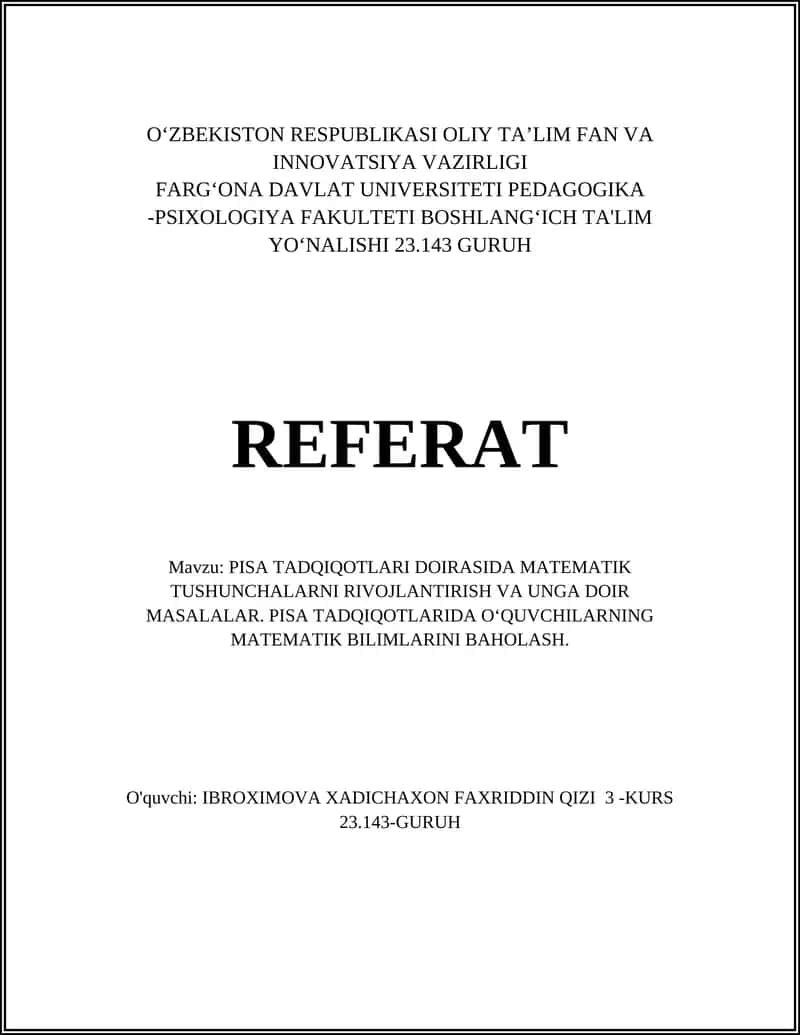 PISA TADQIQOTLARI DOIRASIDA MATEMATIK TUSHUNCHALARNI RIVOJLANTIRISH VA UNGA DOIR MASALALAR 1