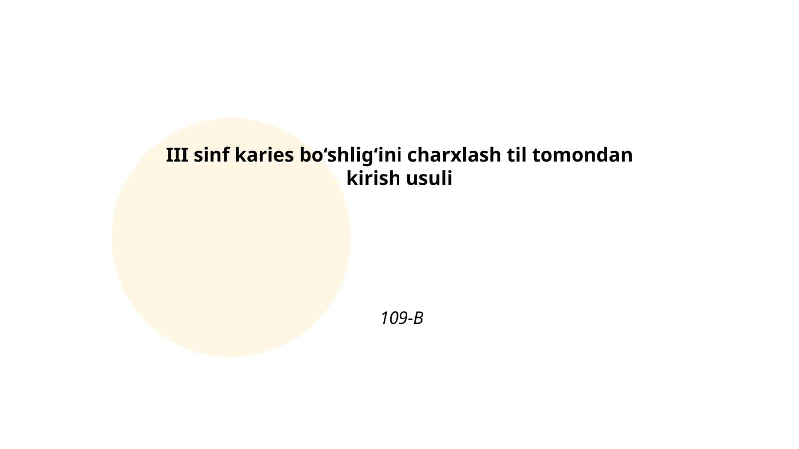 III sinf karies bo‘shlig‘ini charxlash til tomondan kirish usuli 1