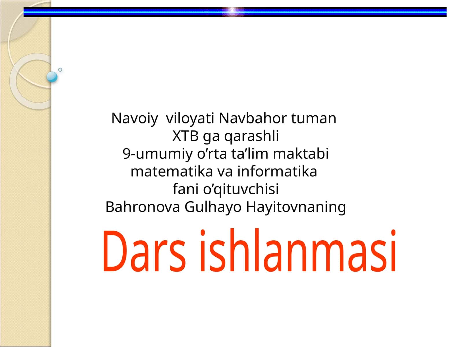 8-sinf Algebra fanidan Bir noma'lumli tengsizliklar mavzuda ochiq dars ishlanma 1