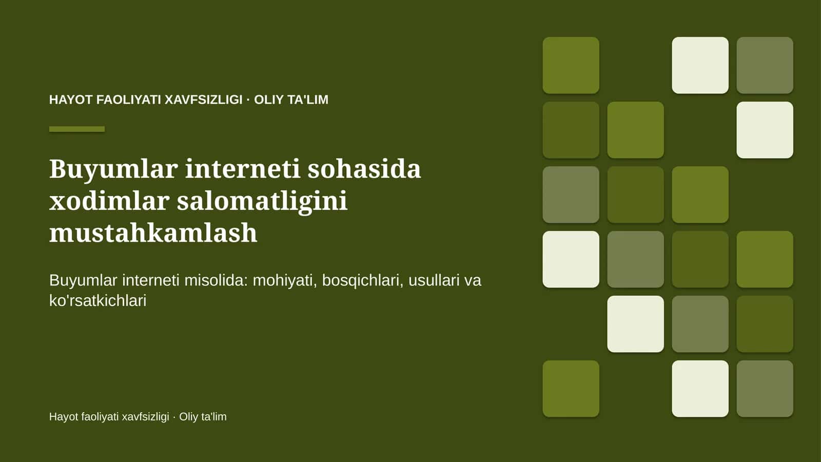 HAYOT FAOLIYATI XAVFSIZLIGI · OLIY TA'LIM 1