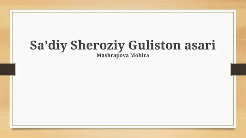 Saʼdiy Sheroziy Guliston asari 1