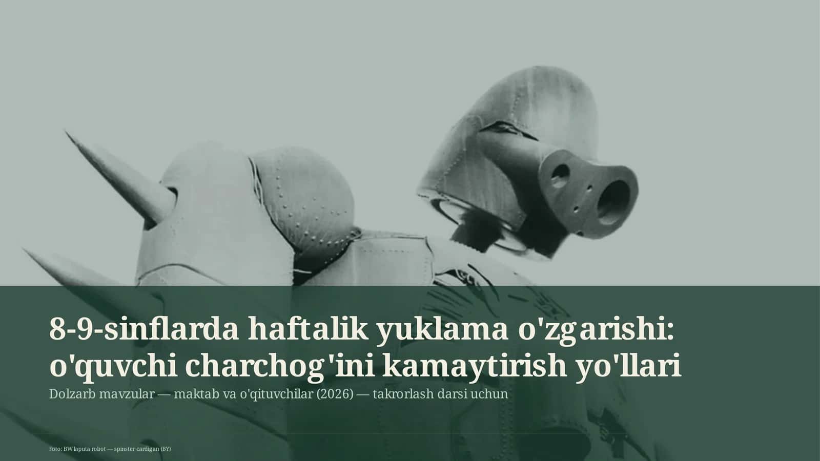 Dolzarb mavzular — maktab va o'qituvchilar (2026) — takrorlash darsi uchun 1