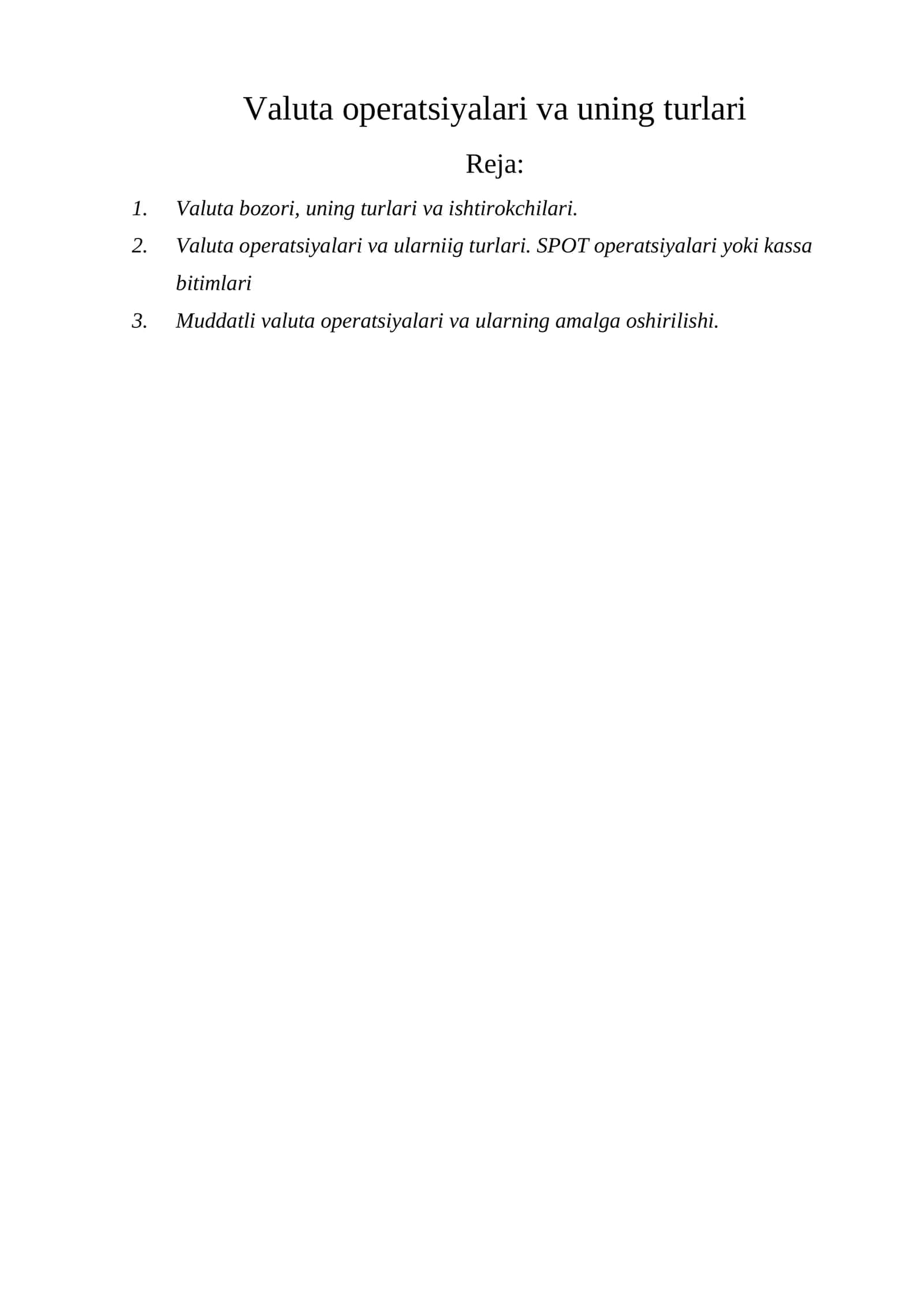 Valuta operatsiyalari va uning turlari 1