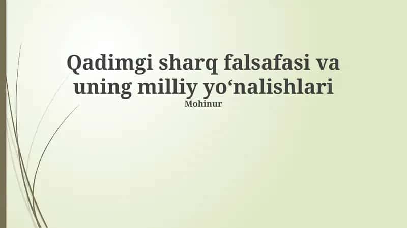 Qadimgi sharq falsafasi va uning milliy yoʻnalishlari 1