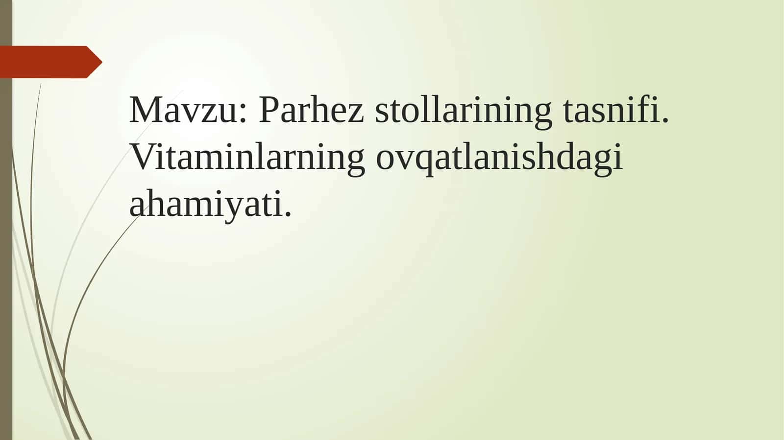Parhezstollariningtasnifi.Vitaminlarningovqatlanishdagiahamiyati 1
