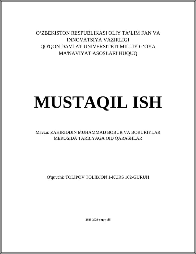 ZAHIRIDDIN MUHAMMAD BOBUR VA BOBURIYLAR MEROSIDA TARBIYAGA OID QARASHLAR 1