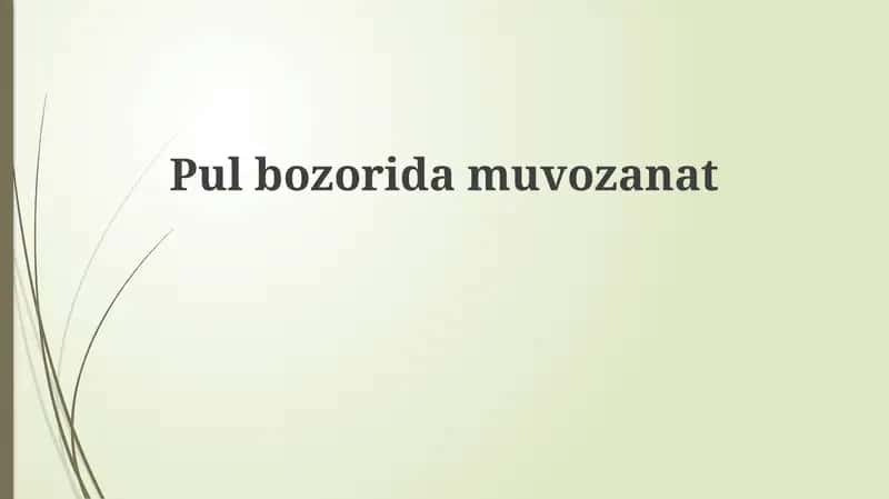 Pul bozori muvozanati 1