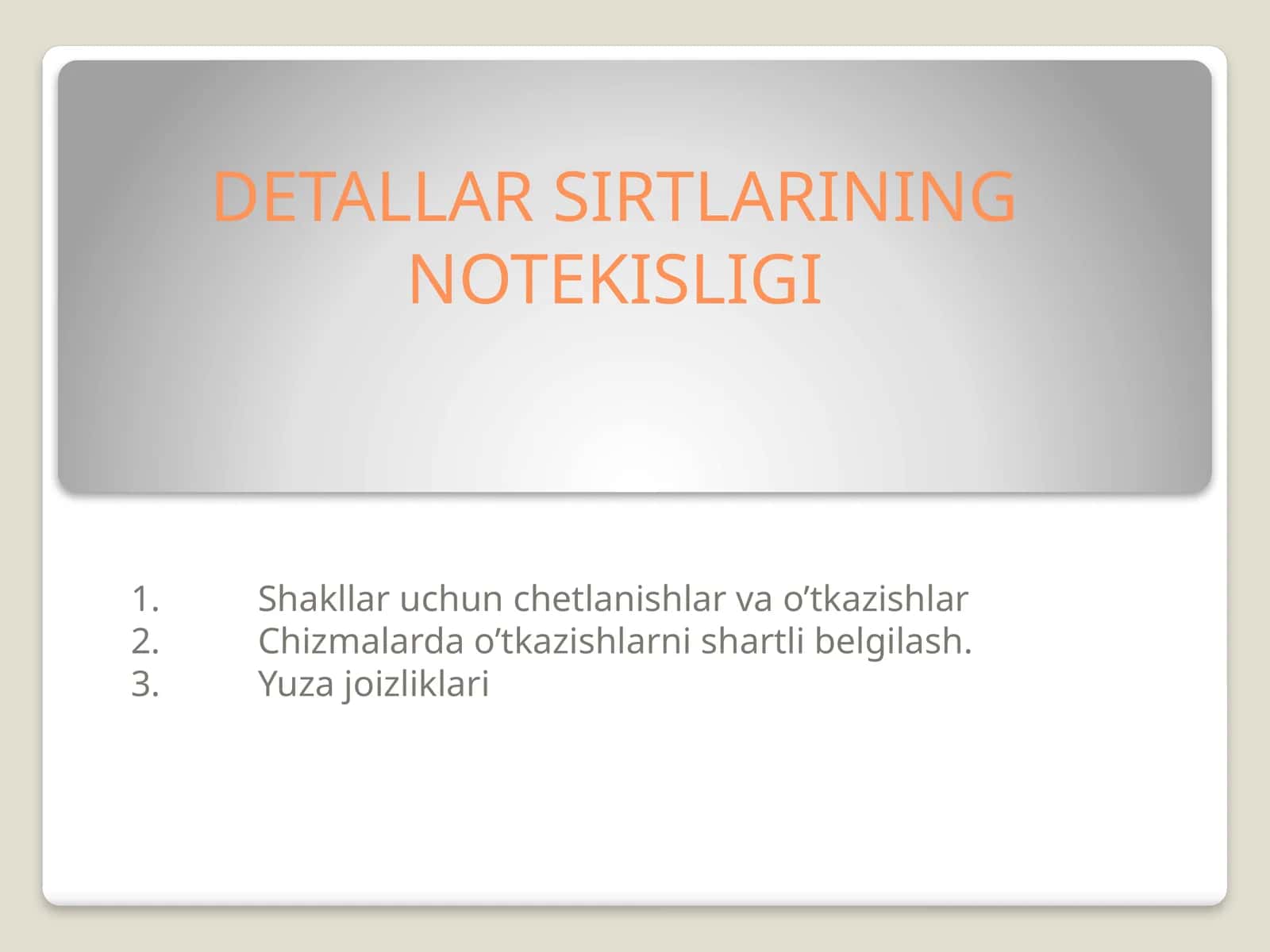 DETALLAR SIRTLARINING NOTEKISLIGI 1