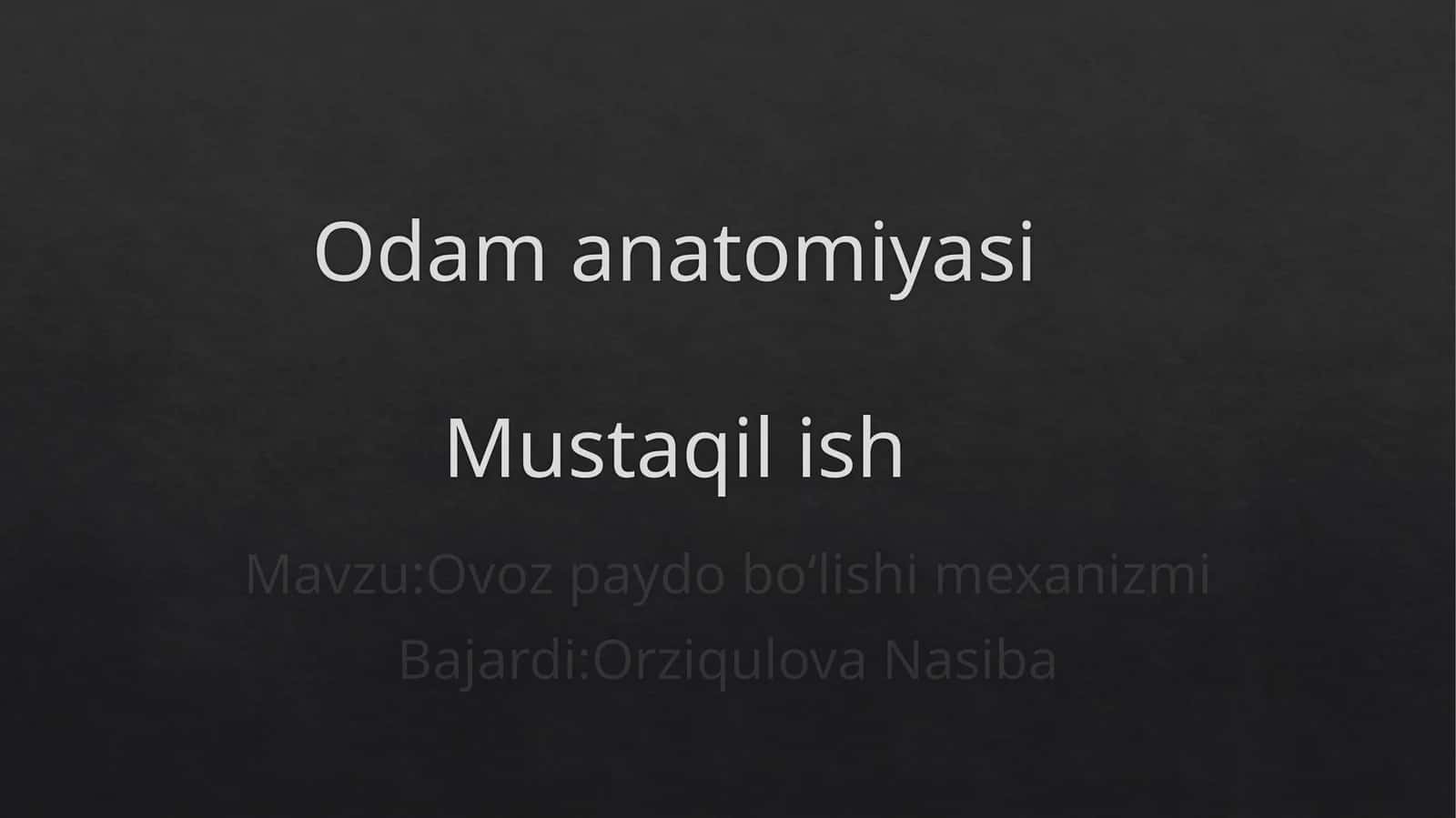 OdamanatomiyasiMustaqilish 1