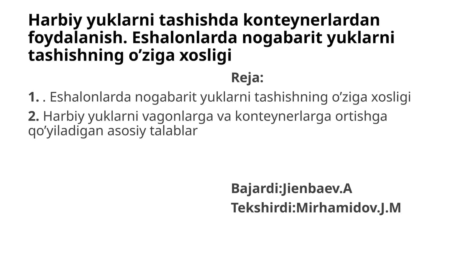 Eshalonlar va harbiy yuklarni tashishning o'ziga xosligi 1