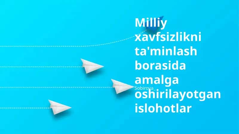 Milliy xavfsizlikni ta'minlash borasida amalga oshirilayotgan islohotlar 1