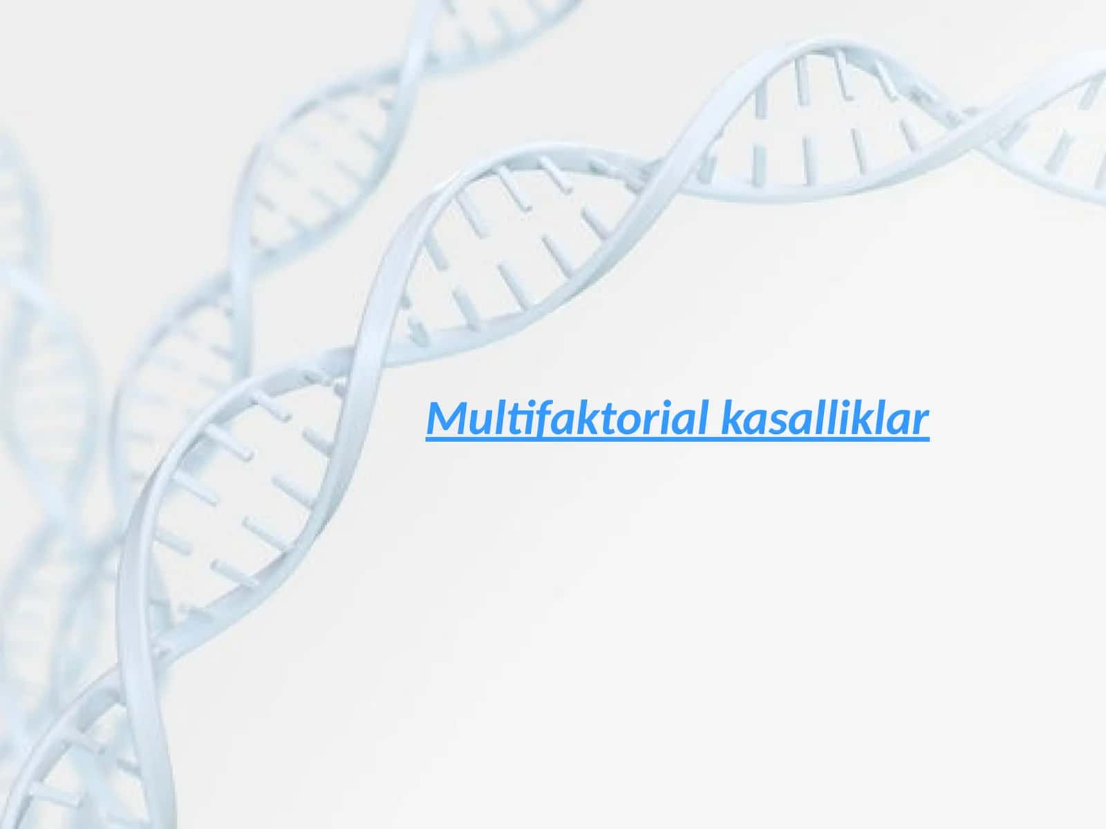 Multifaktorial kasalliklar 1