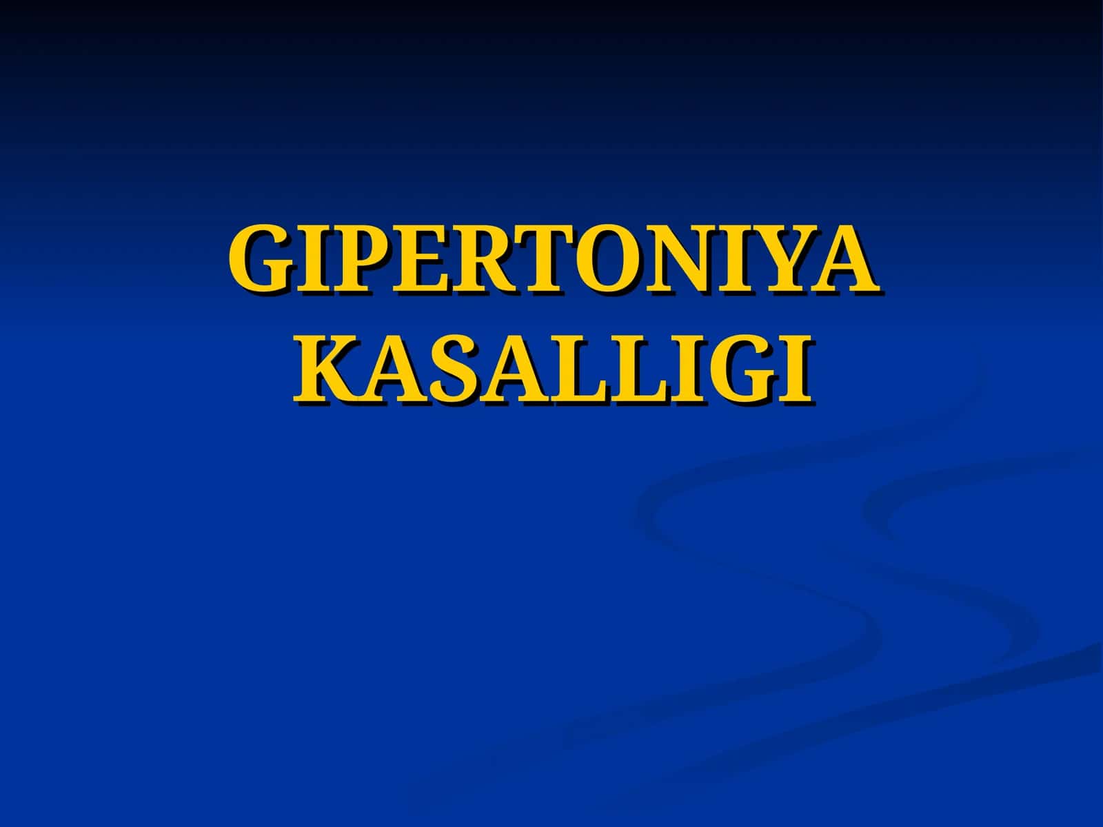 GIPERTONIYA KASALLIGI 1