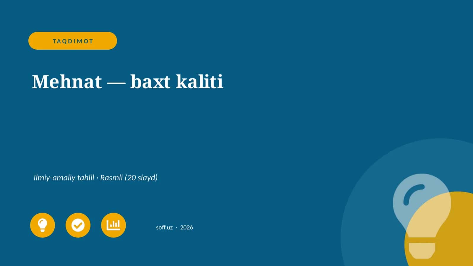 Mehnat — baxt kaliti 1