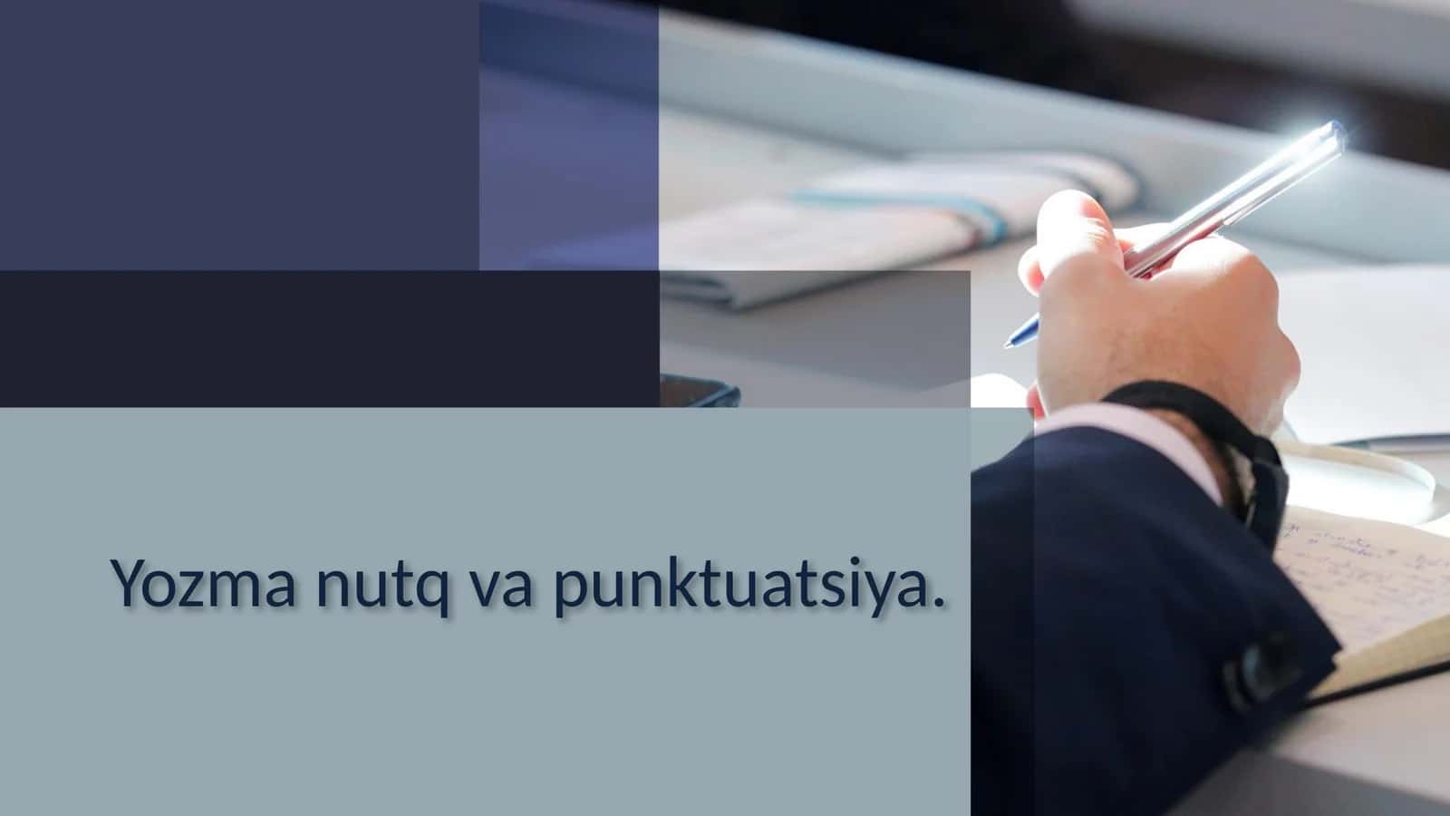Yozma nutq va punktuatsiya. 1