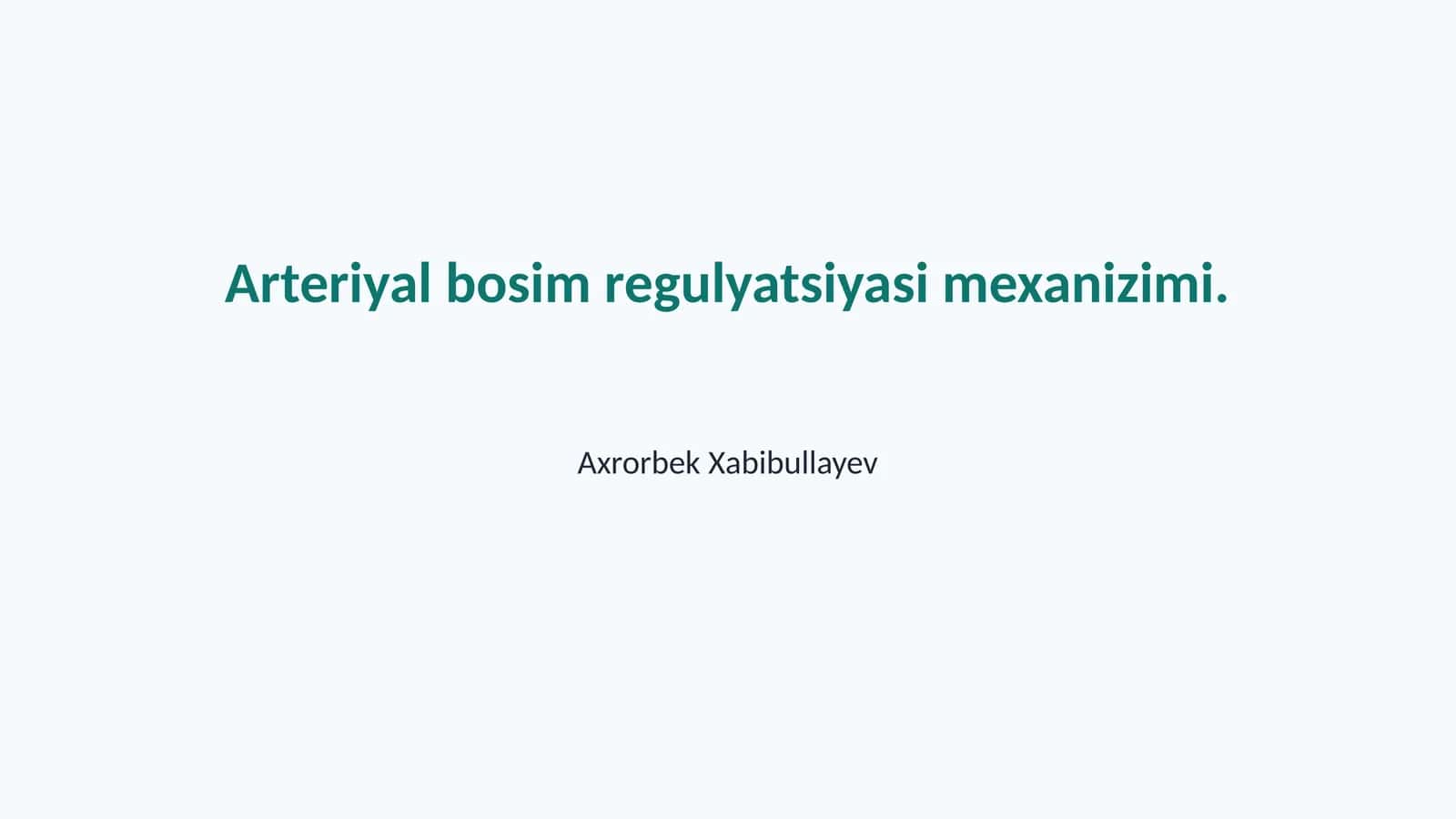 Arteriyal bosim regulyatsiyasi mexanizimi 1