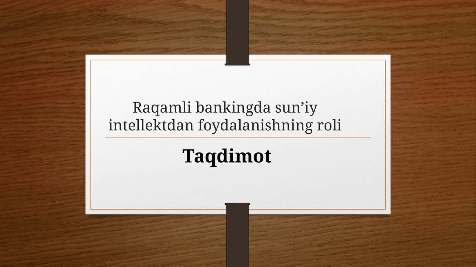 [Raqamli bankingda sun’iy intellektdan foydalanishning roli] 1