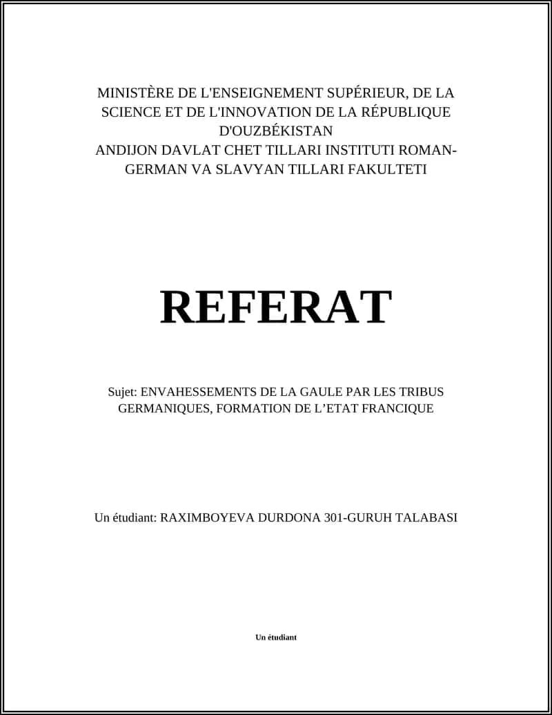 ENVAHESSEMENTS DE LA GAULE PAR LES TRIBUS GERMANIQUES, FORMATION DE LʼETAT FRANCIQUE 1