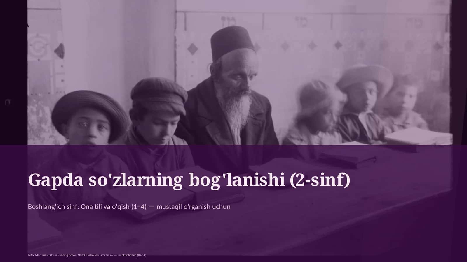Gapda so'zlarning bog'lanishi (2-sinf) 1